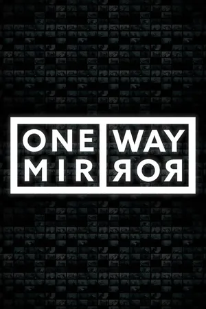 One Way Mirror