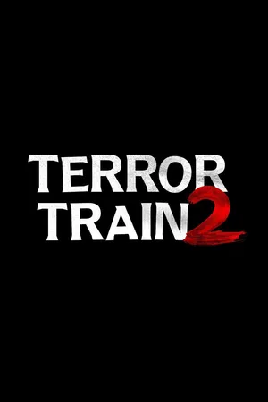 Terror Train 2