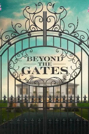 Beyond the Gates