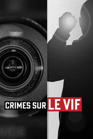 Crimes sur le vif