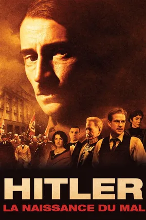 Hitler - La naissance du mal
