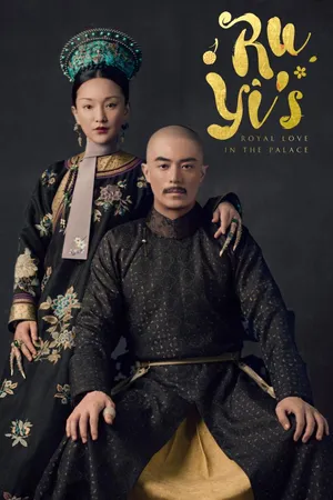 Ruyi’s Royal Love in the Palace