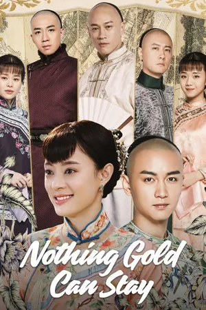 Nothing Gold Can Stay