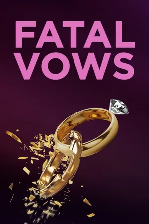 Fatal Vows