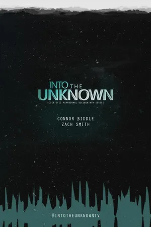 Into The Unknown