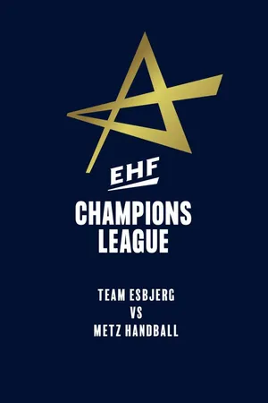 Team Esbjerg – Metz Handball