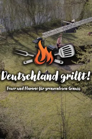 Deutschland grillt - Feuer und Flamme für grenzenlosen Genuss