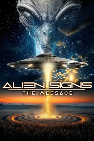 Alien Signs: The Message