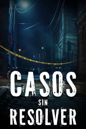 Casos Sin Resolver