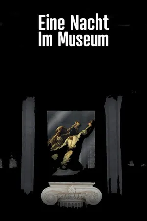 Eine Nacht Im Museum