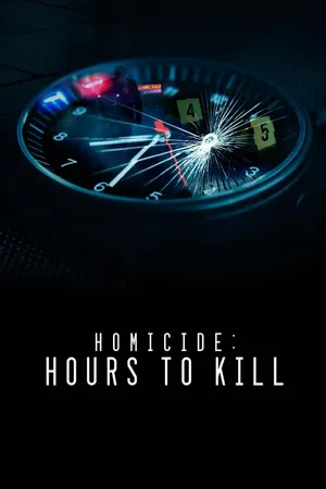 Homicide: Hours To Kill