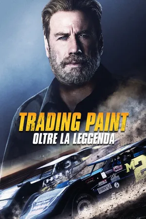 Trading Paint - Oltre La Leggenda