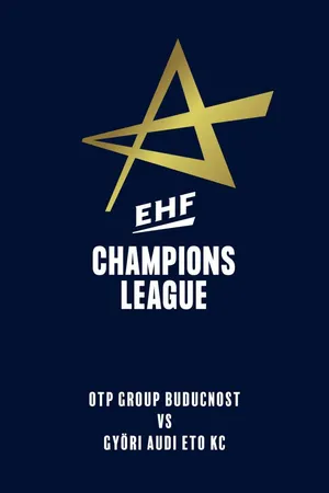 OTP Group Buducnost– Györi Audi ETO KC