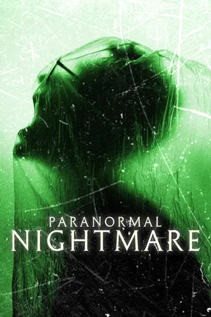 Paranormal Nightmare