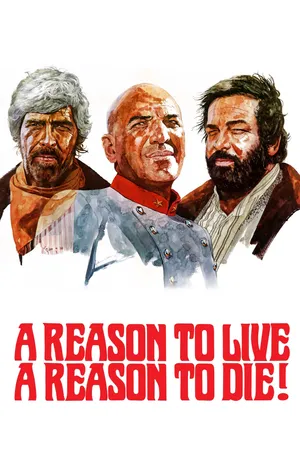 A Reason To Live, A Reason To Die