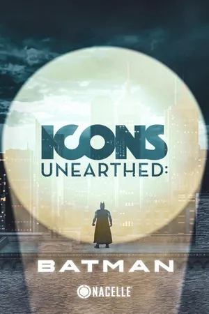 Icons Unearthed: Batman