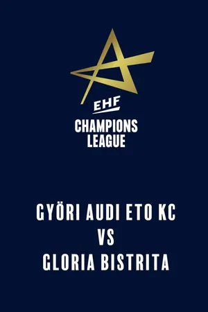 EHF Women's Champions League: Györi Audi ETO KC – Gloria Bistrita (4 oktober 2025)