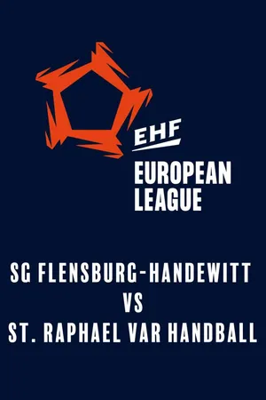 EHF European League: SG Flensburg-Handewitt vs. St. Raphael Var Handball (14. oktober 2025)