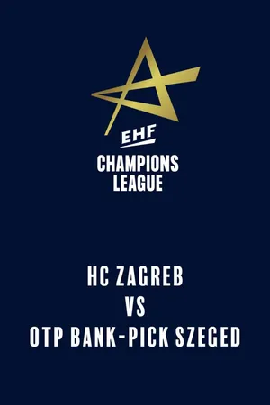 EHF Champions League: HC Zagreb vs. OTP Bank-PICK Szeged (22. oktober 2025)