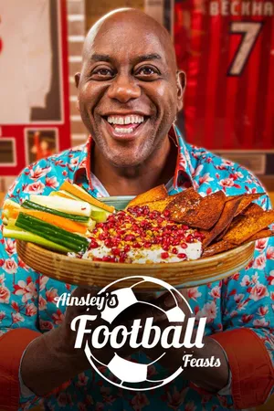 Ainsley's Football Feasts