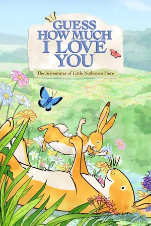 Guess How Much I Love You