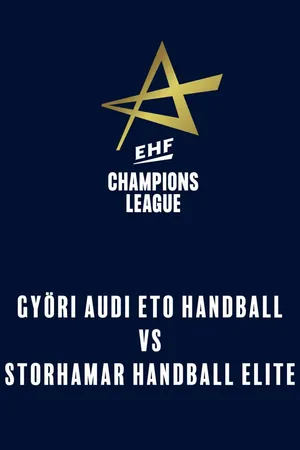 EHF Women's Champions League: Györi Audi ETO Handball – Storhamar Handball elite (8 november 2025)
