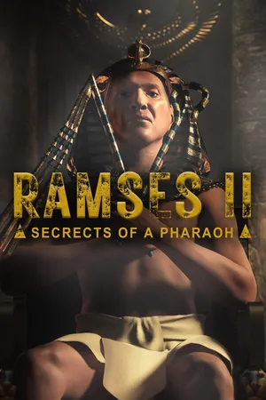 Ramses II:  Secrets of a Pharaoh