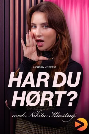 Har du hørt? Med Nikita Klæstrup