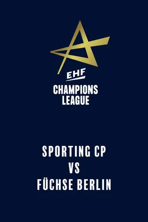 EHF Champions League: Sporting CP vs. Füchse Berlin (13. november 2025)