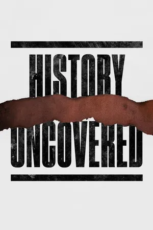 History Uncovered