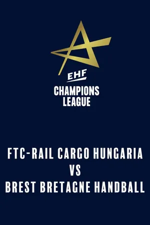 EHF Women's Champions League: FTC-Rail Cargo Hungaria - Brest Bretagne Handball (16 november 2025)