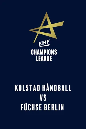 EHF Champions League: Kolstad Håndball – Füchse Berlin (4 december 2025)