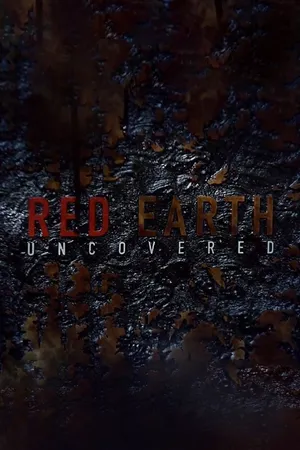 RED EARTH UNCOVERED
