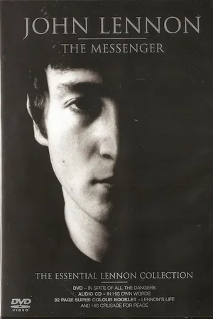 Beatles: John Lennon, The Messenger