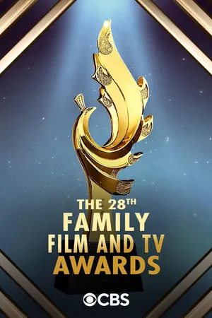 The 28th Family Film & TV Awards