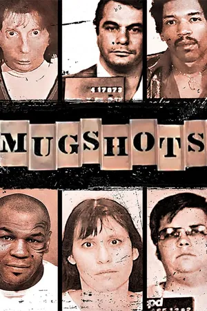 Mugshots