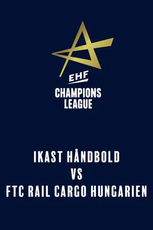 EHF Women's Champions League: Ikast Håndbold vs. FTC Rail Cargo Hungarien