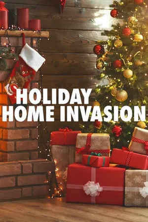 Holiday Home Invasion