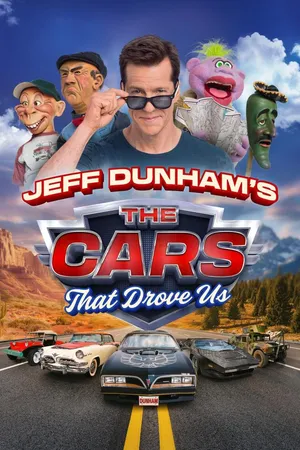 Jeff Dunham's The Cars That Drove Us