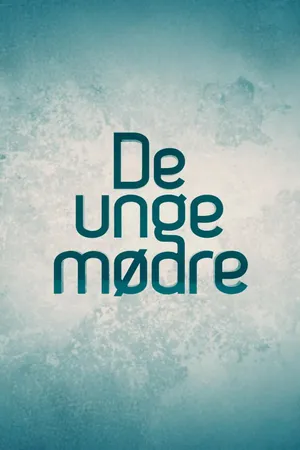 De unge mødre
