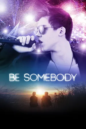 Be Somebody