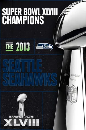 Super Bowl Champions - 2013 Seattle Seahawks