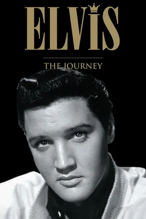 Elvis: The Journey