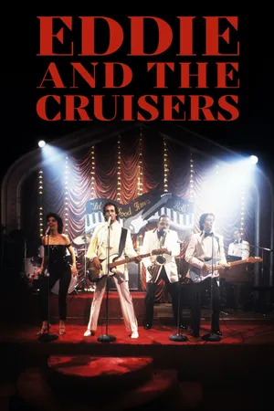 Eddie and the Cruisers