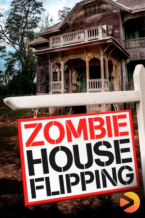 Zombie House Flipping