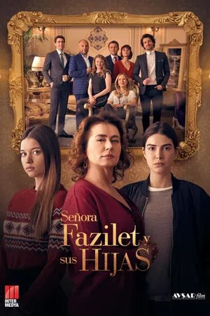 Señora Fazilet Y Sus Hijas