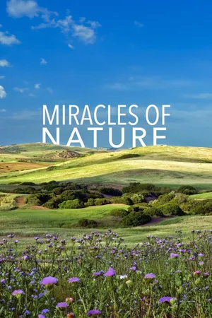 Milagros de la naturaleza