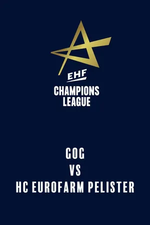 EHF Men's Champions League: GOG vs. HC Eurofarm Pelister