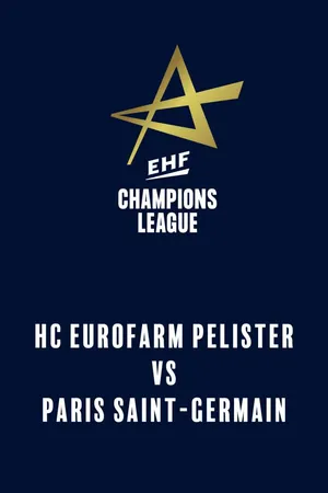 EHF Men's Champions League: HC Eurofarm Pelister vs. Paris Saint-Germain