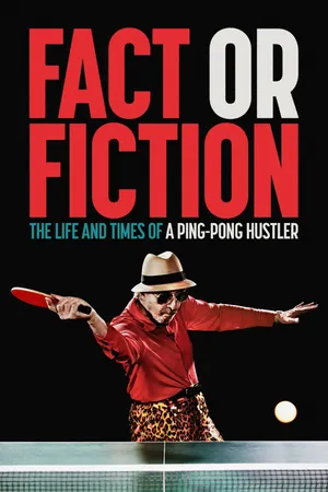 Fact or Fiction: The Life & Times of Ping Pong Hustler Marty Reisman